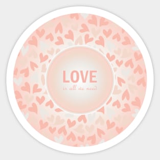 Love is All We need romantic message Sticker